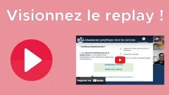 Chasser les gaspillages dans les services