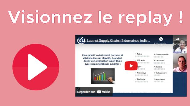 Replay — Lean et Supply Chain : 2 domaines indissociables